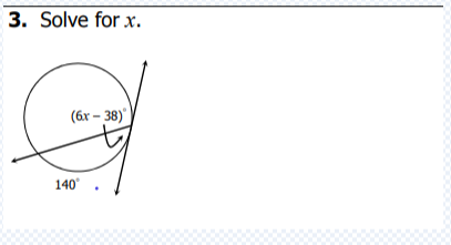 3. Solve for x.
(бх - 38)
140°
