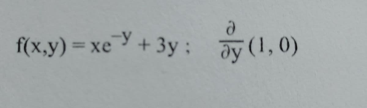 f(x,y)%3Dxe
Y+3y: ay (1,0)
