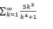 5k3
co
k%3D1
k=1 k4+1
8.
