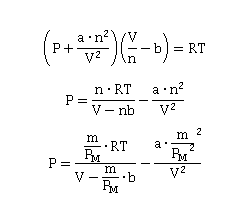 a•n?
P+
= RT
in
n: RT
P =
a•n?
V- nb
m
m
2
· RT
P =
Ru
m
•b
Ru
V

