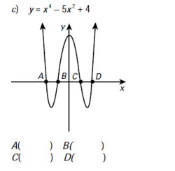 c) y=x²-5x² + 4
Y
A(
C(
A
BC
) B(
) D(
D
)
)
X