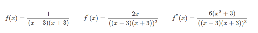 1
-2x
6(x² + 3)
f(x) =
f (2) =
f (x) =
(x – 3)(x + 3)
((г — 3)(х + 3))?
(г — 3)(г + 3))3
