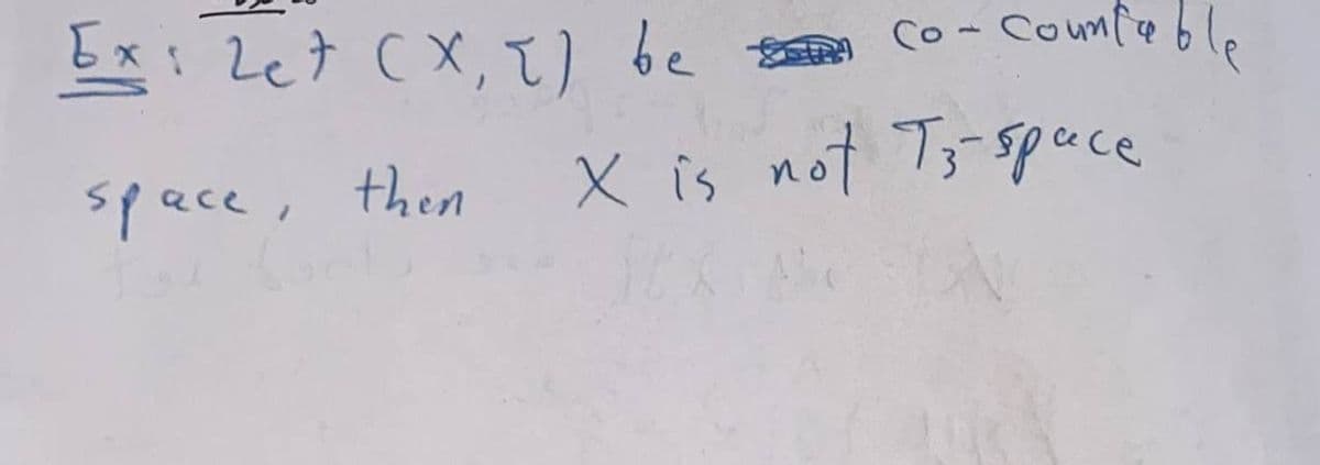Бxi Zet (x, г) вс
space, then
co-countable
x is not Тз-брисе