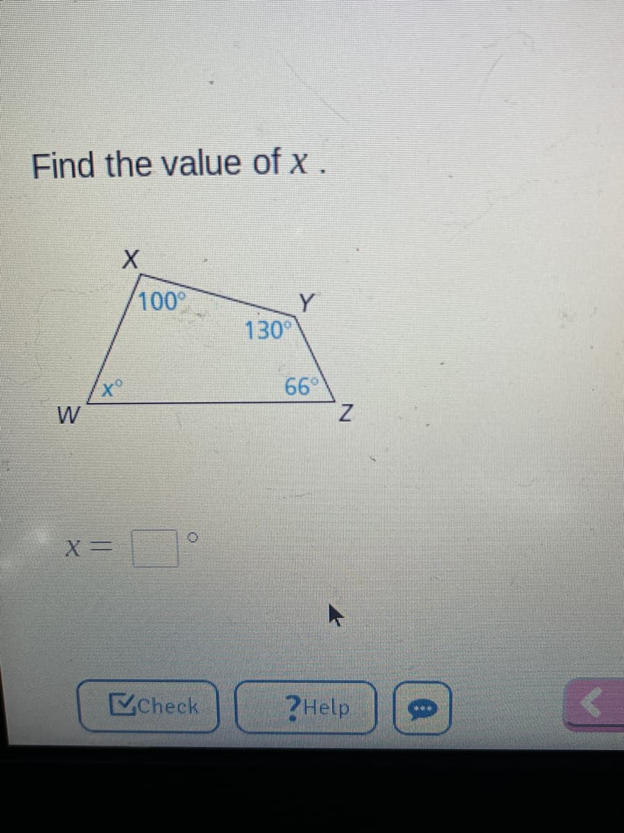 Find the value of x .
100
Y
130
66°
Z.
Check
?Help
