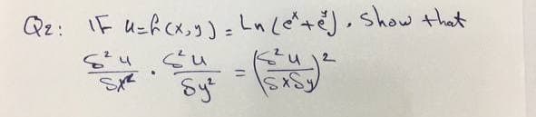 Qz: IF U=h cx,)=Ln (etě),S how that
にu
%3D
Sy
