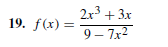 2x3 + 3x
19. f(x)=
%3D
9– 7x2
