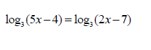 log, (5x-4) log, (2x-7)
