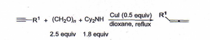 =R¹+ (CH₂O)n + Cy2NH
2.5 equiv 1.8 equiv
Cul (0.5 equiv) R¹
dioxane, reflux
