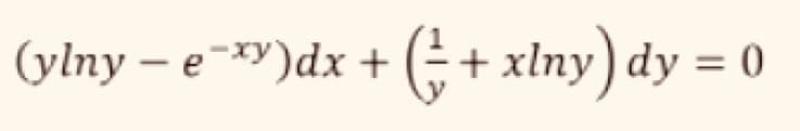 (ylny − e¯xy)dx + ( + xlny) dy = 0