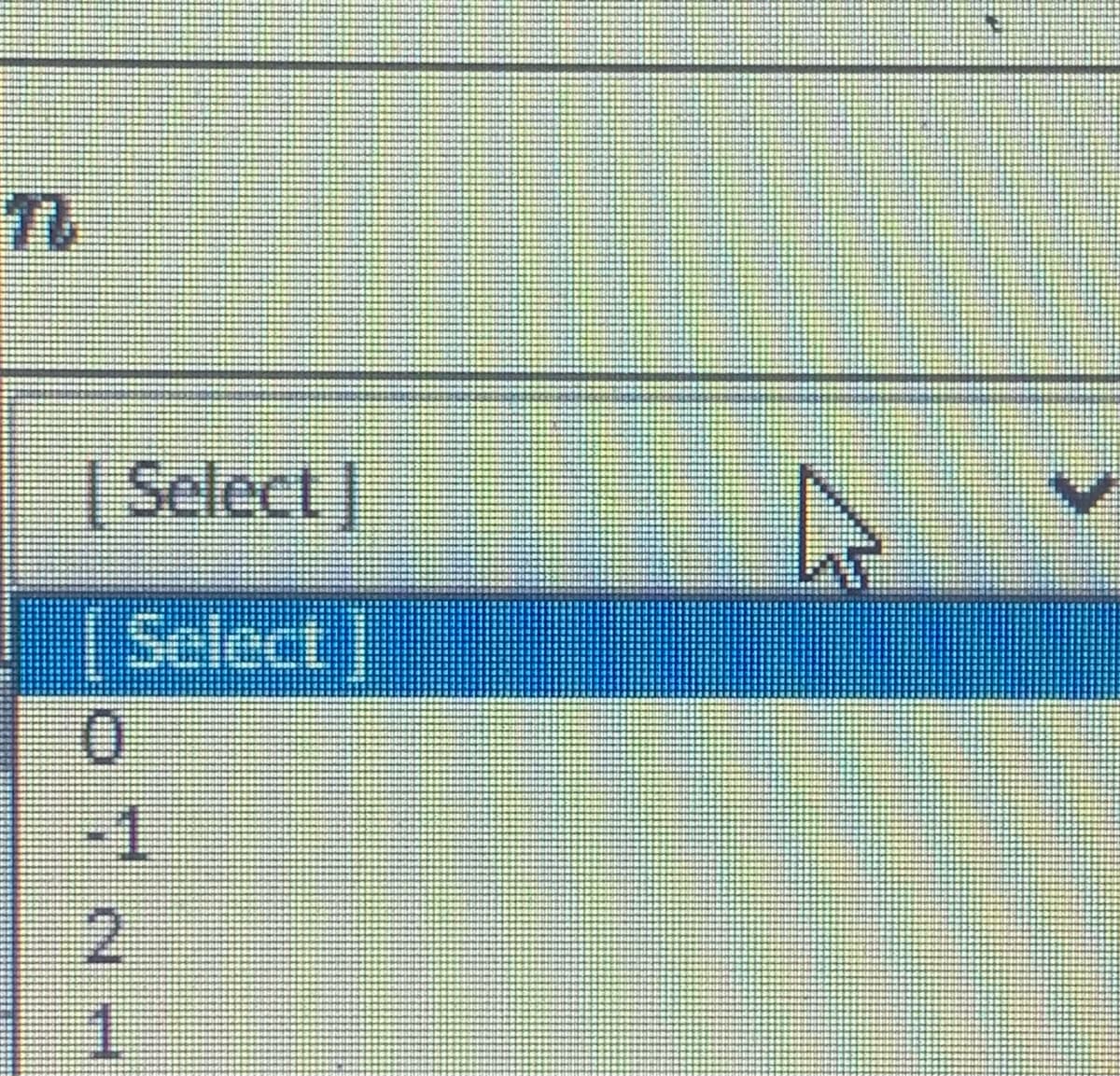 Select
Select]
-1
2
1.
