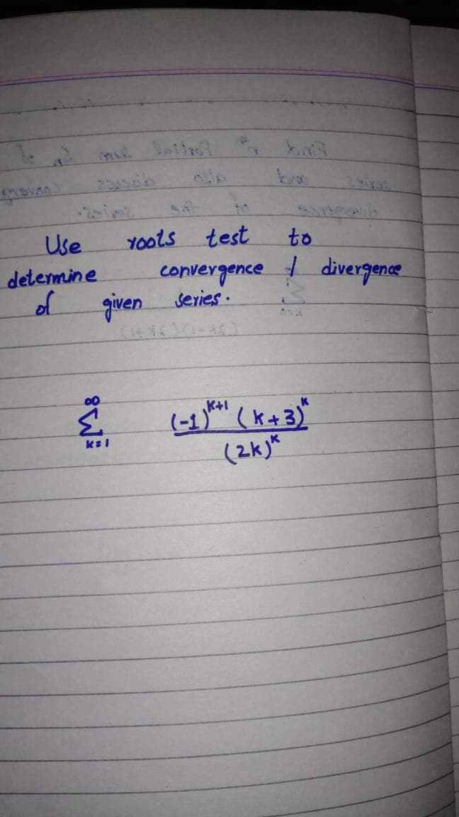 Yools test
convergence divergence
given series.
Use
to
determine
of
00
(-1)** ( k+3)
(2k)
