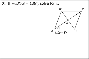 7. If M2XYZ = 136°, solve for x.
(10 – 8)
