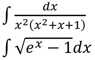 dx
S √ x²(x²+x+1)
S √ √ex - 1dx