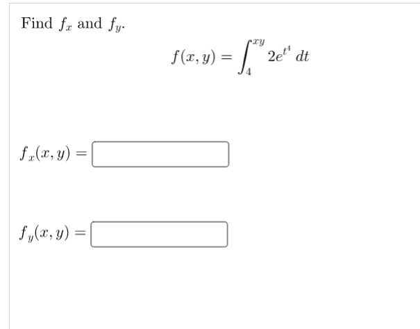 Find fr and fy-
S(17, y) = ["2e" dt
f.(x, y)
f„(x, y) :
||
