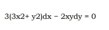3(3x2+ у2)dx - 2хydy - 0
