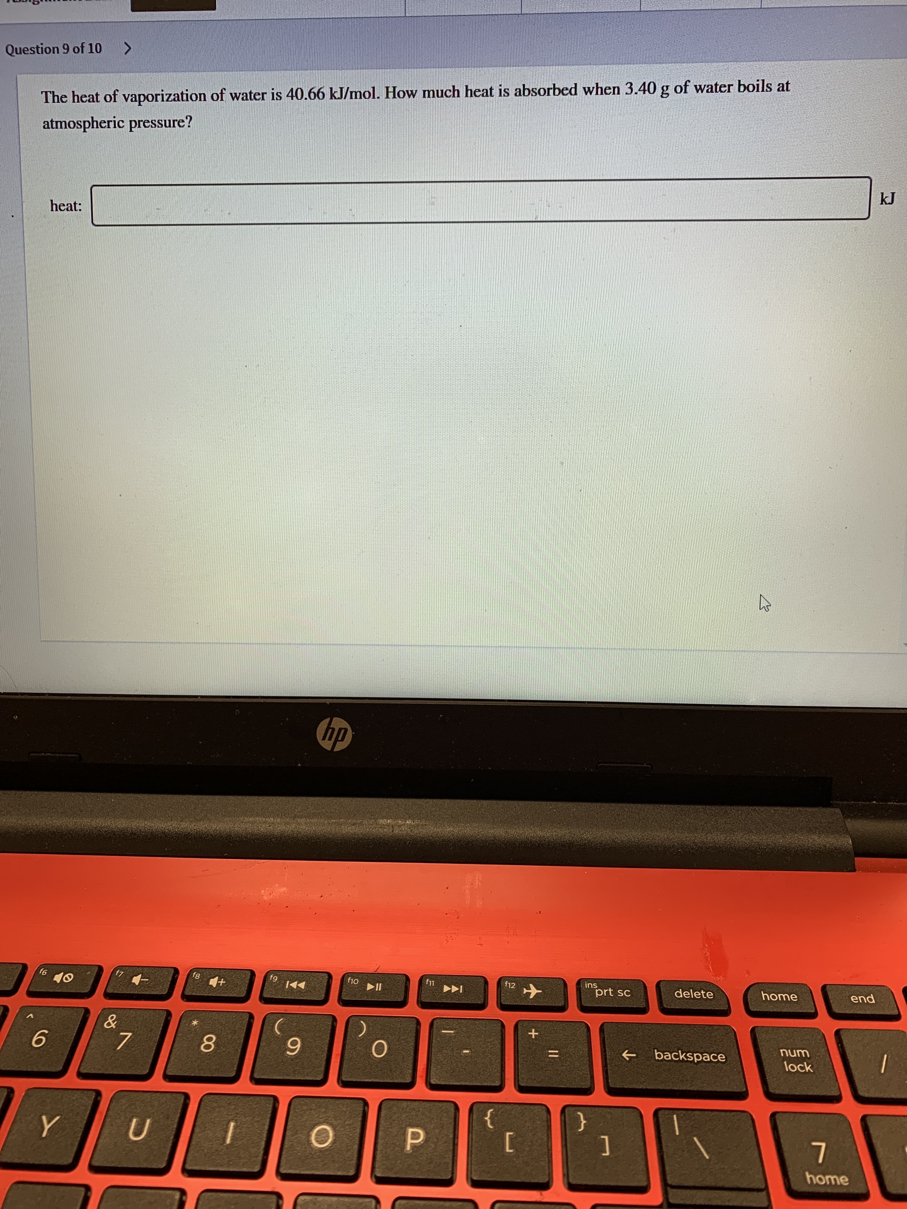 The heat of vaporization of water is 40.66 kJ/mol. How much heat is absorbed when 3.40 g of water boils at
atmospheric pressure?
kJ
heat:
