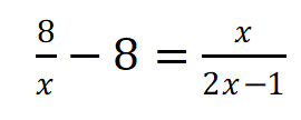8
- 8 =
2х-1
