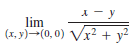 A - y
lim
(x, y)-(0, 0) Vx2 + y²

