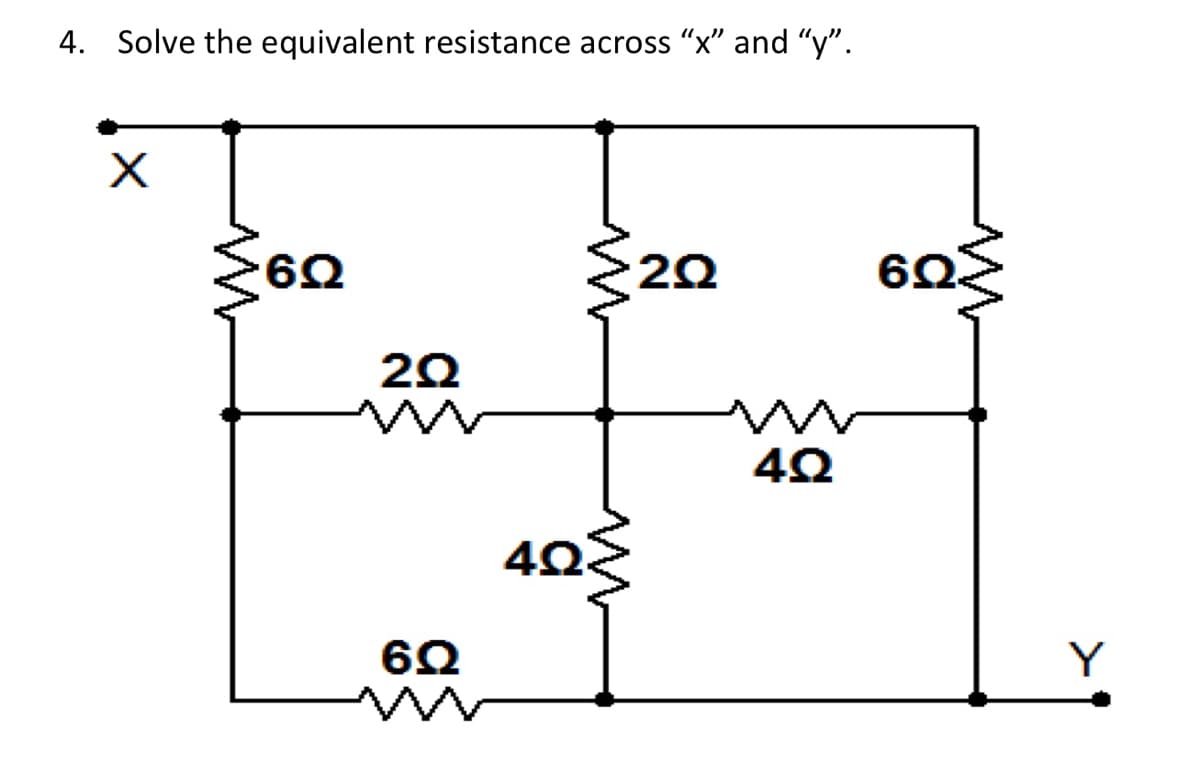 4. Solve the equivalent resistance across "x" and "y".
X
6Ω
2Q
ΘΩ
Μ
40
2Q
4Ω
Μ
6ΩΣ
Y