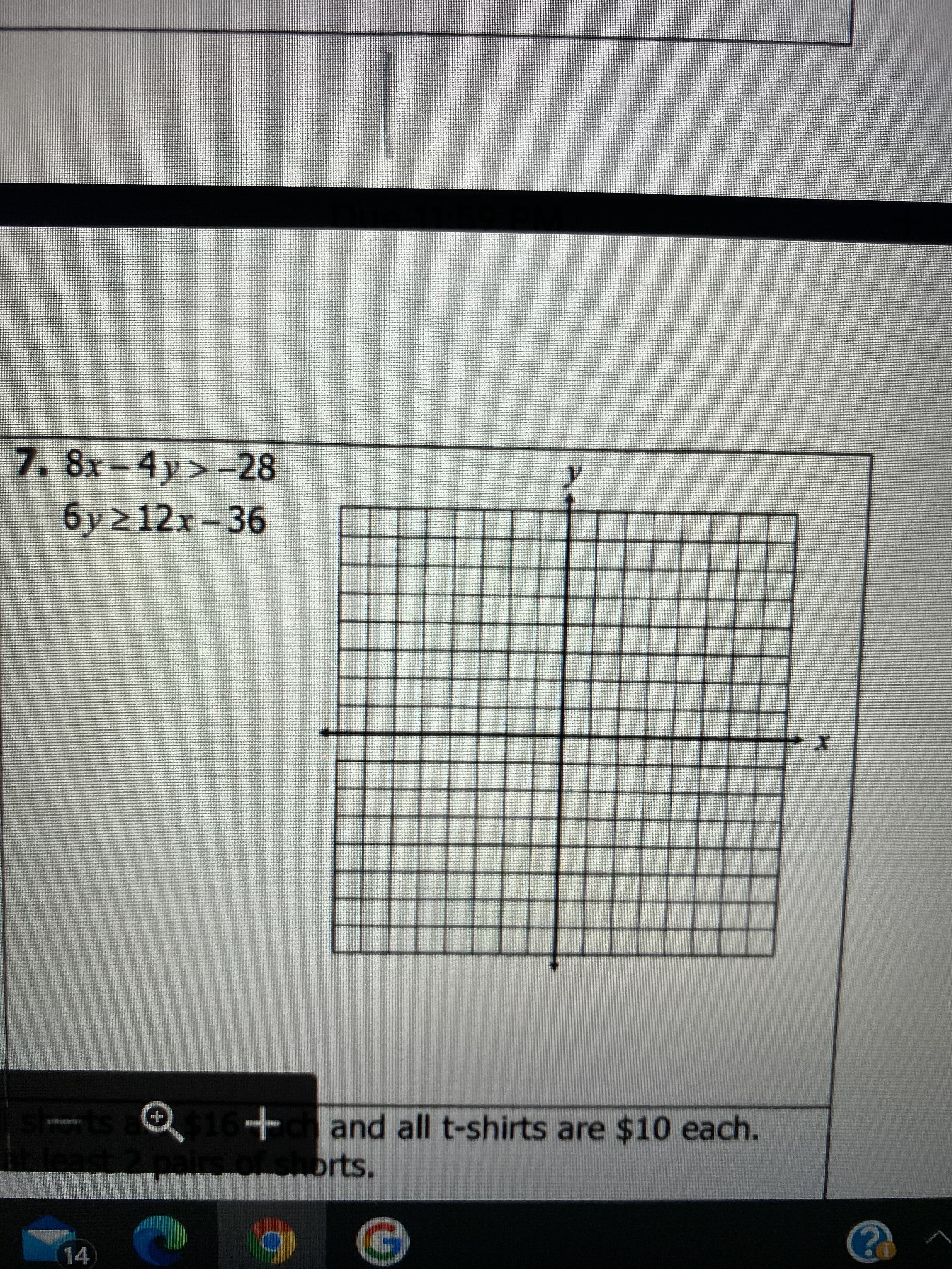 7. 8x-4y>-28
6y 2 12x-36
