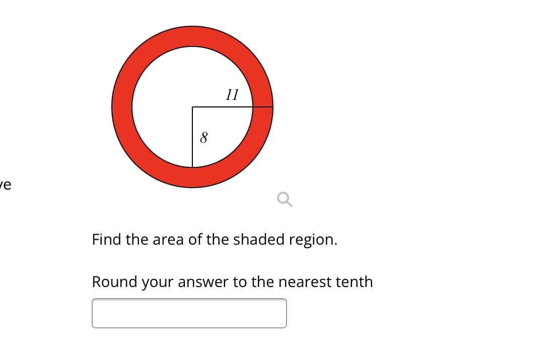 ve
11
O
Find the area of the shaded region.
Round your answer to the nearest tenth