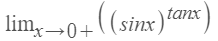 lim,0+((sinx)
tanx)
