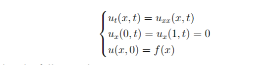 U:(x, t) = Urz(T, t)
U„(0, t) = uz(1, t) = 0
u(x,0) = f(x)
