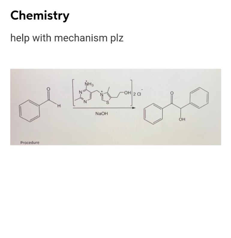 Chemistry
help with mechanism plz
OH 2 CI
S.
H.
NaOH
Он
Procedure
