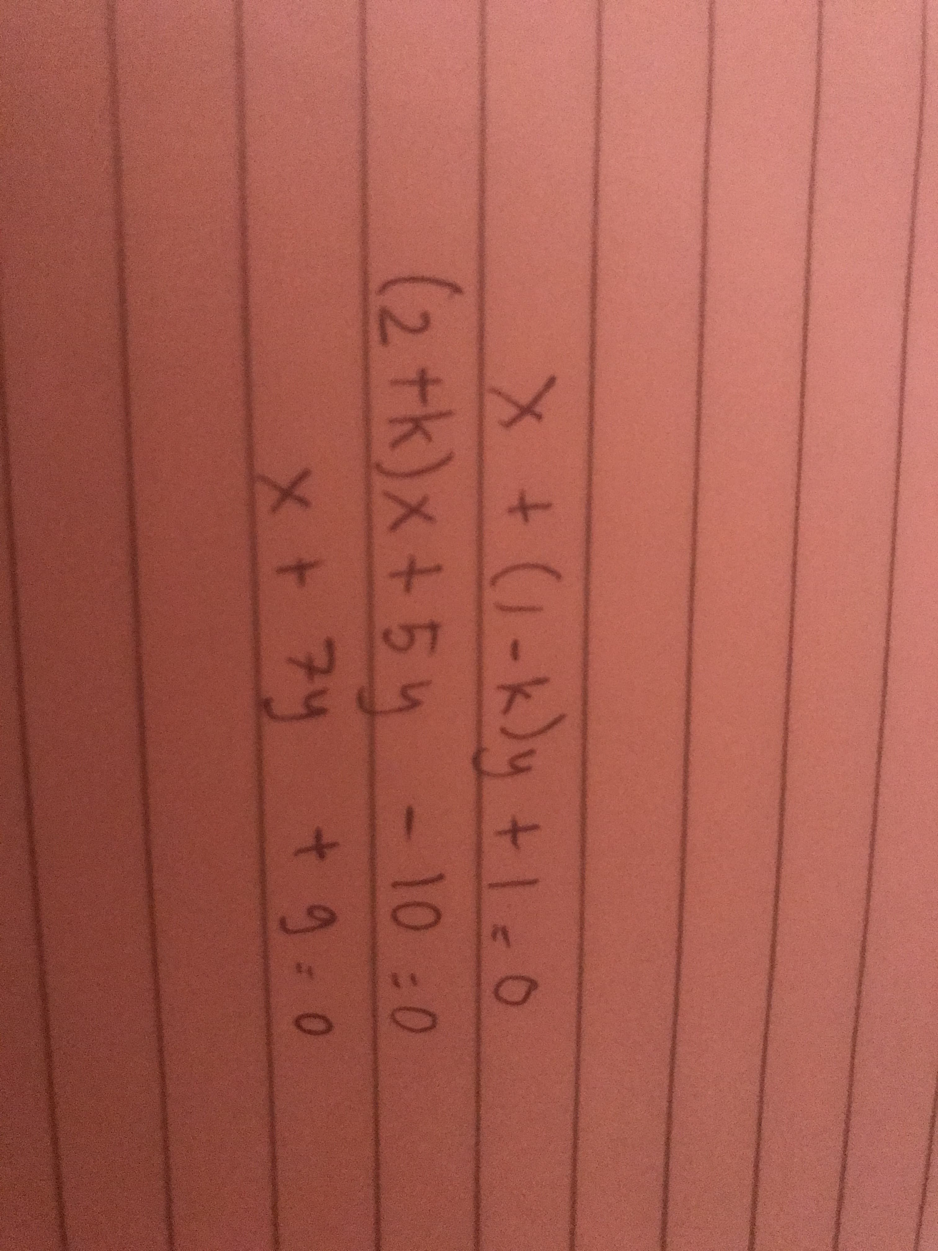 メ+(1-K)y +1c0
(2tk)x+54- 10 :0
t.
t.
x+ アリ +9-0
+9:0
