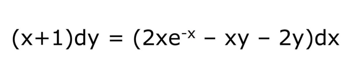 (х+1)dy %3D (2xe* — ху — 2у)dx
