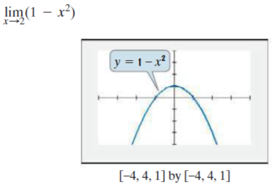 lim (1 – x²)
y = 1-x²
[-4, 4, 1] by [-4, 4, 1]
