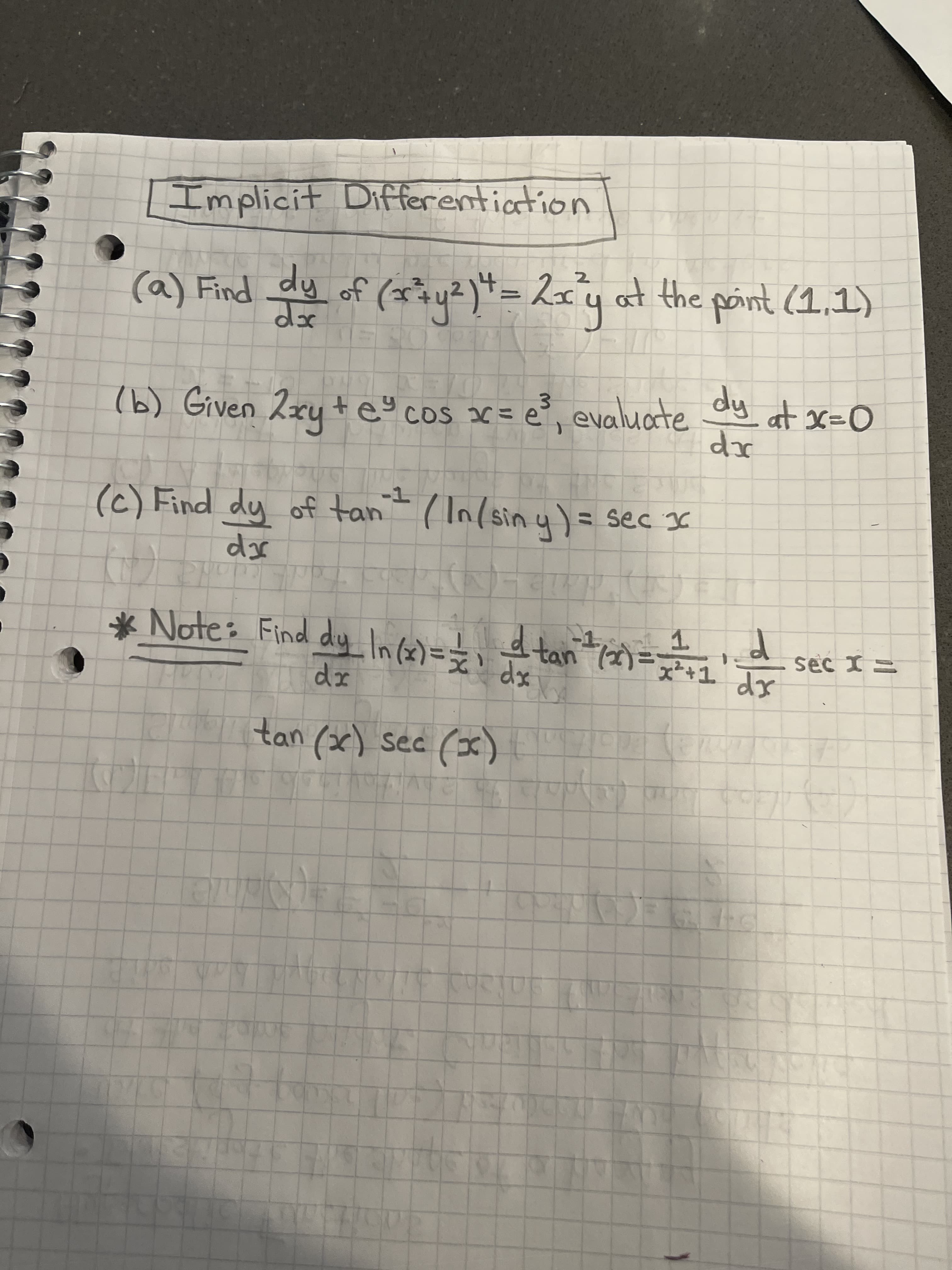 Implicit Differentiation
(a) Find dy of (x*u2 )*= 2xy at the point (1,1)
