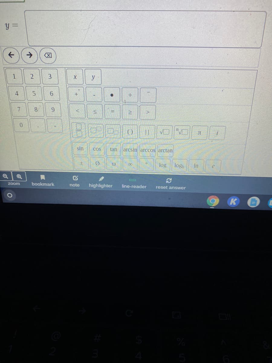 ->
1
9.
0.
V"VO
sin
Cos
arcsin arccOS arctan
tan
土
log
logb
In
e
Zoom
bookmark
note
highlighter
line-reader
reset answer
K
Al
VI
6.
