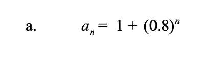 a, = 1+ (0.8)"
а.
