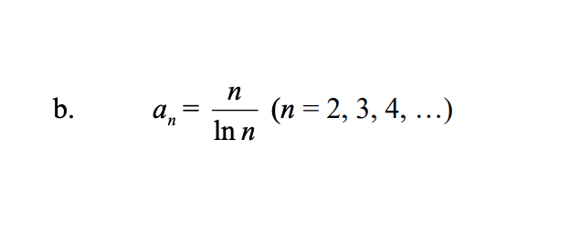n
b.
an
(п %3D2, 3, 4, ..)
In n
