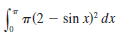 (2 – sin x) dx
