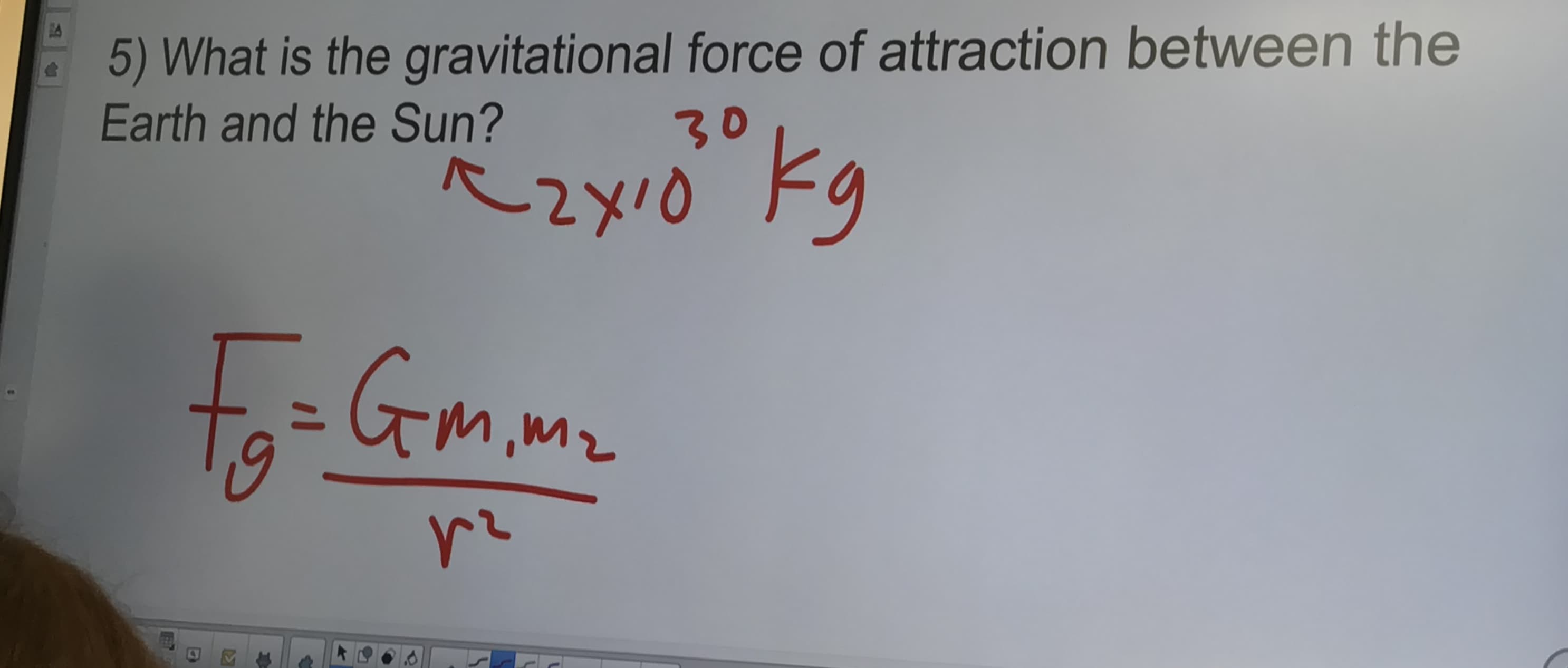 5) What is the gravitational force of attraction between the
Earth and the Sun?
30
R2/0
