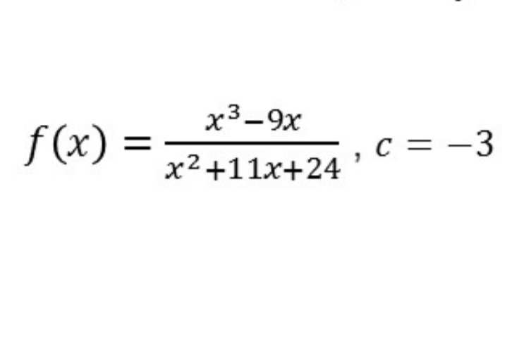 х3-9х
f(x) =
c = -3
x²+11x+24
