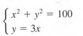 Sx² + y? = 100
y = 3x
