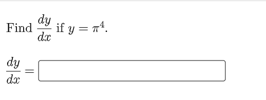 dy
Find
if y = n4.
dx
dy
dx
