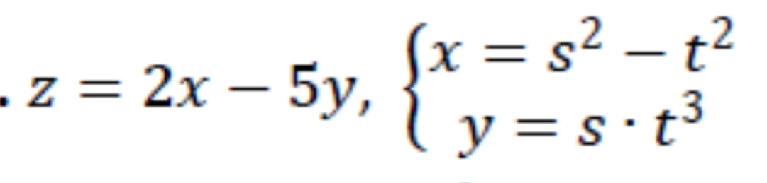 Sx = s² – t²
ly=s•t³
. z = 2x – 5y,

