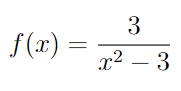 3
f(1) =
x² – 3
