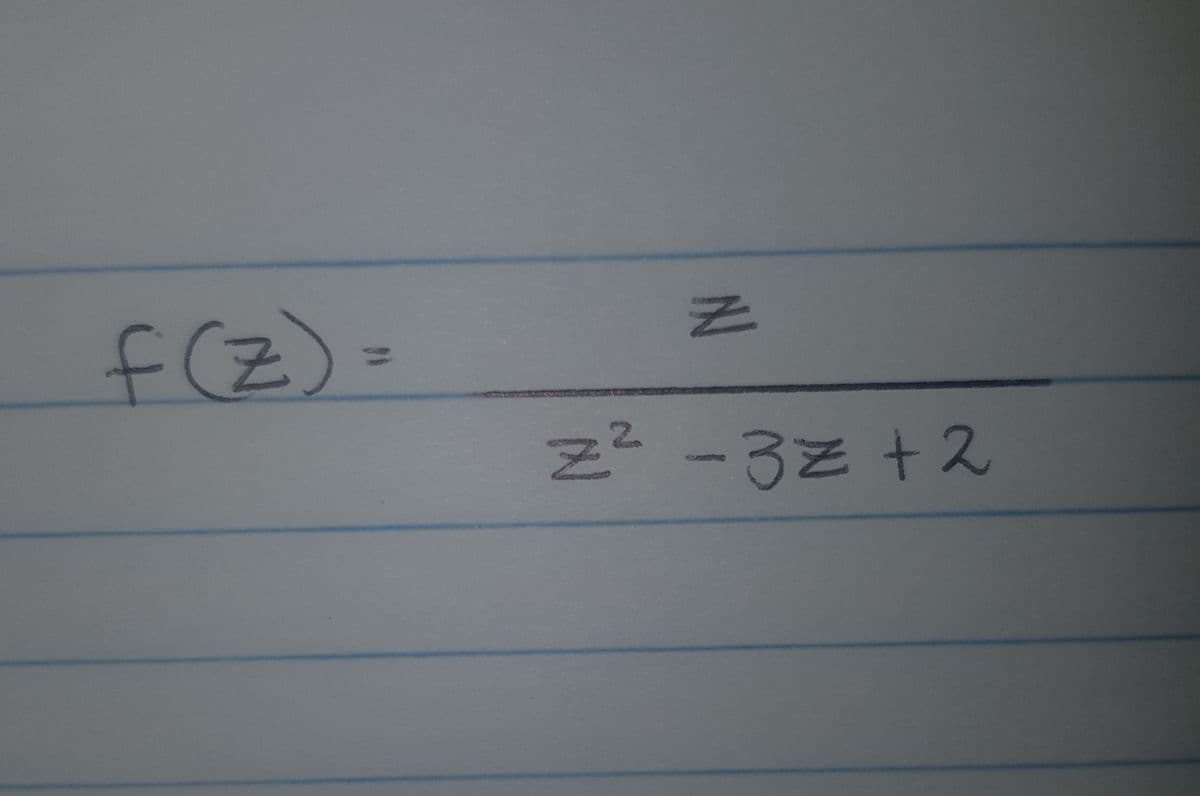 f(z)=
N2-3三 +2
