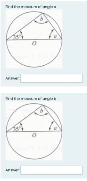 Find the measure of angle a
354
Answer:
Find the measure of angle b
Answer:
