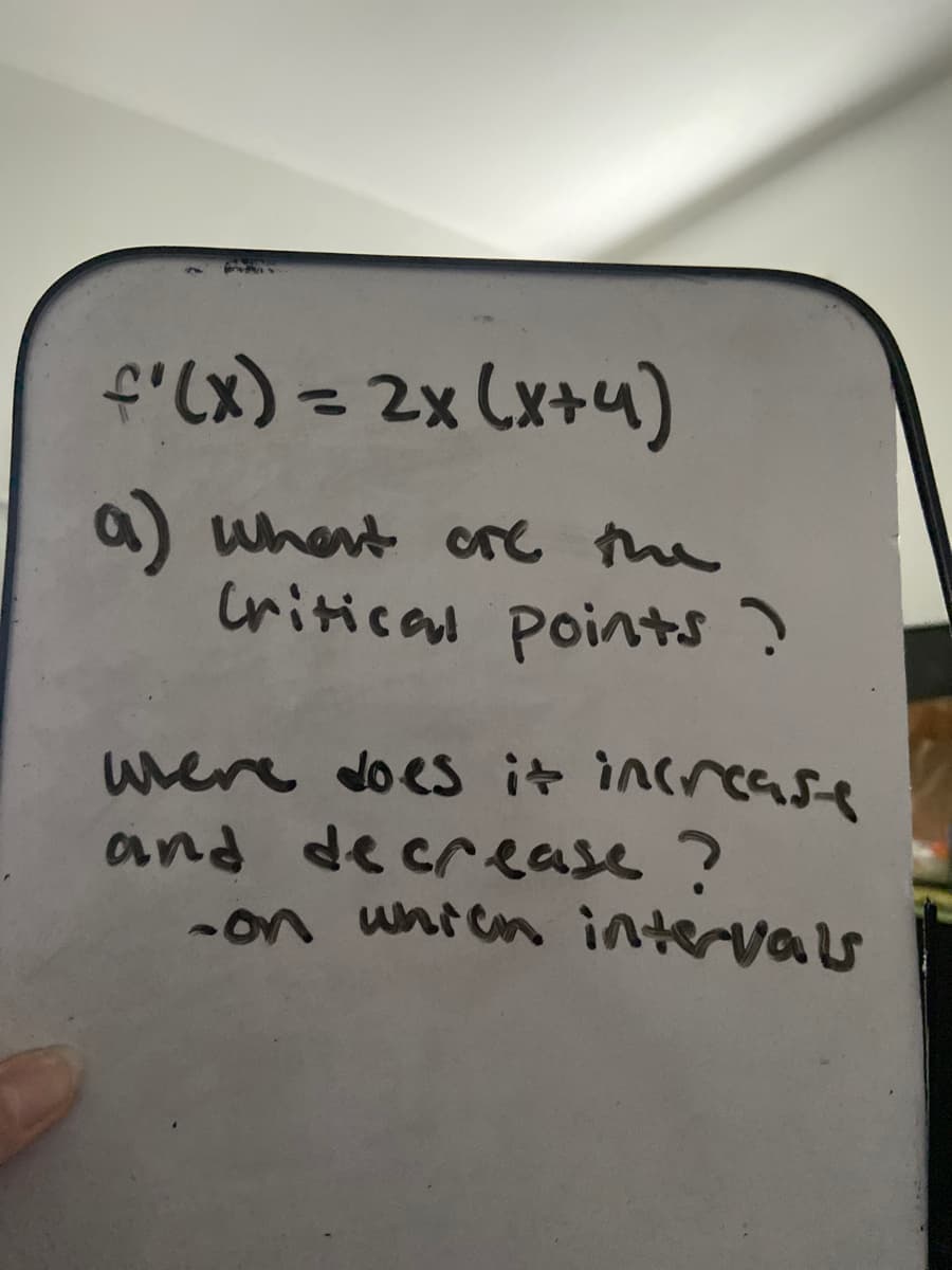 や)= 2x Lx+4)
%3D
a)
a whent cre the
critical points?
were does it increase
and decrease?
-on unien intervals
