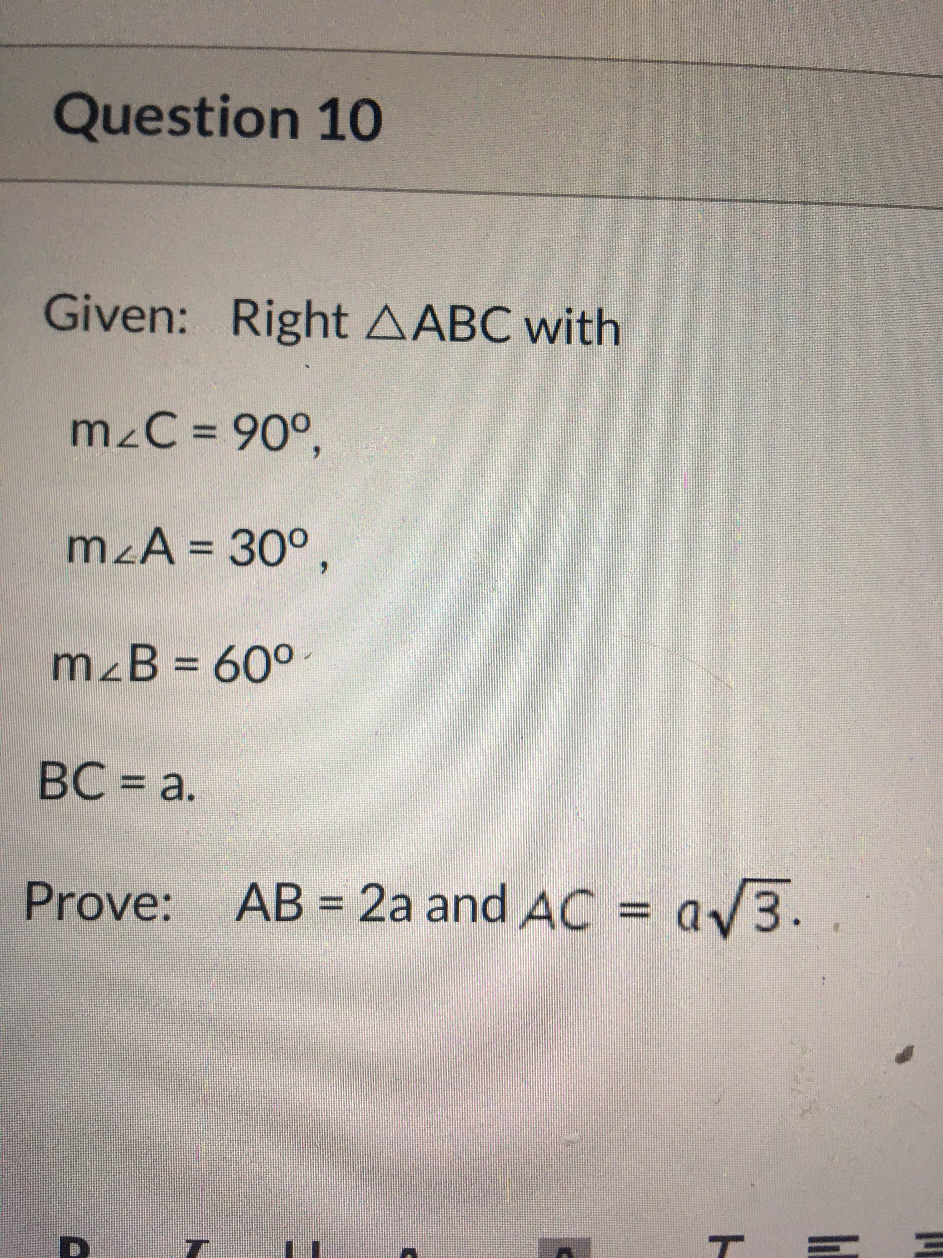 BC = a.
Prove: AB = 2a and AC = aV3.
%3D
%3D
