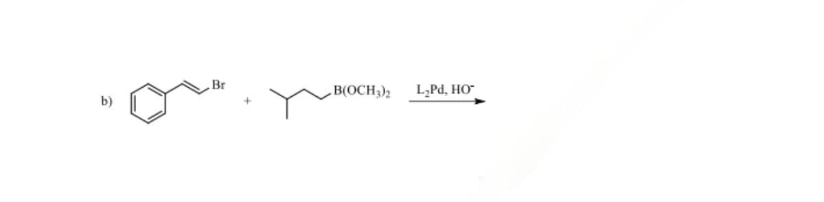 Br
.B(OCH3)2
L₂Pd, HO™