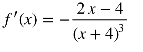 2x- 4
f'(x) =
(x +4)
