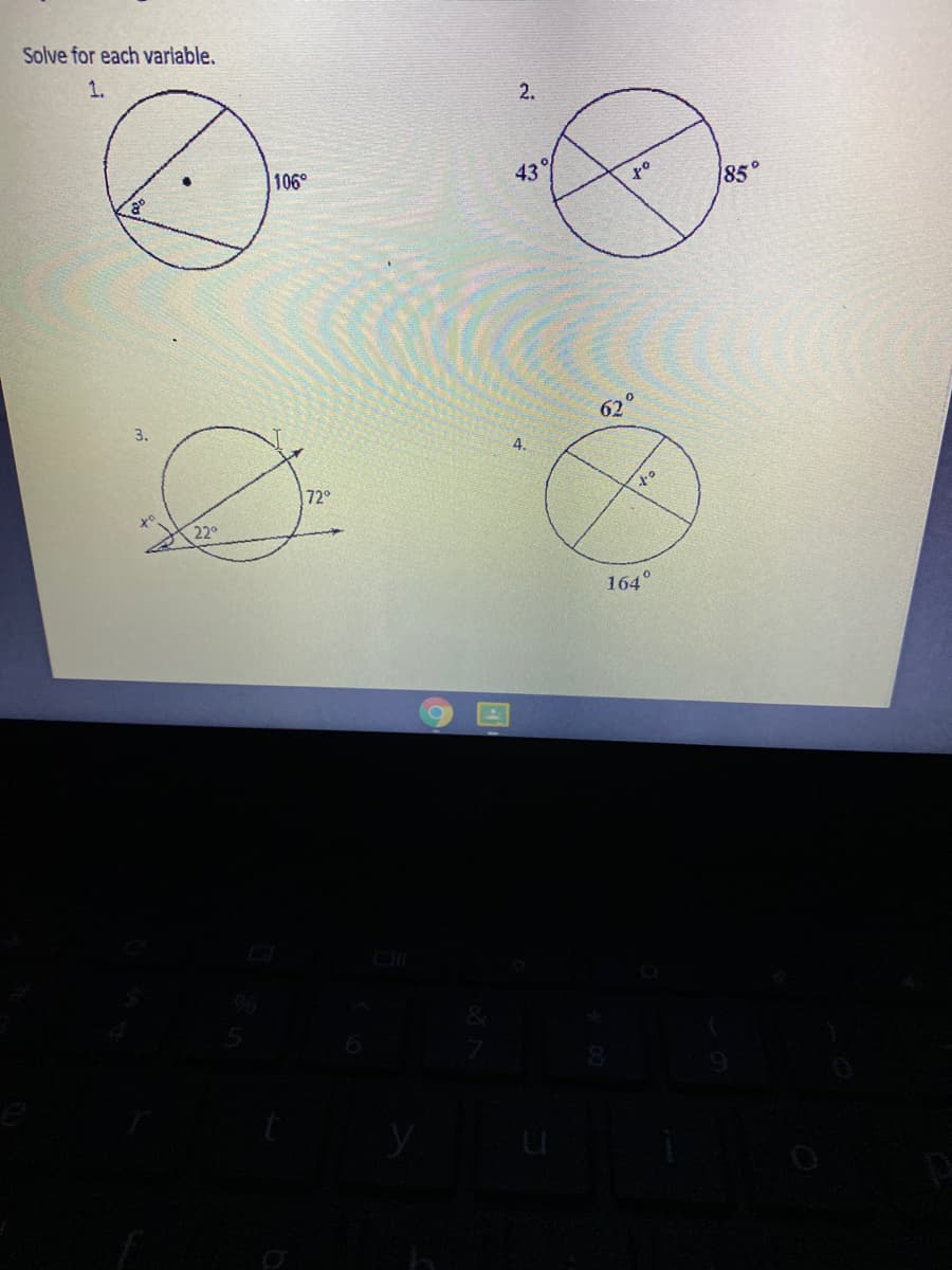 Solve for each varlable.
1.
2.
106°
43
85°
62°
3.
4.
72°
220
164
