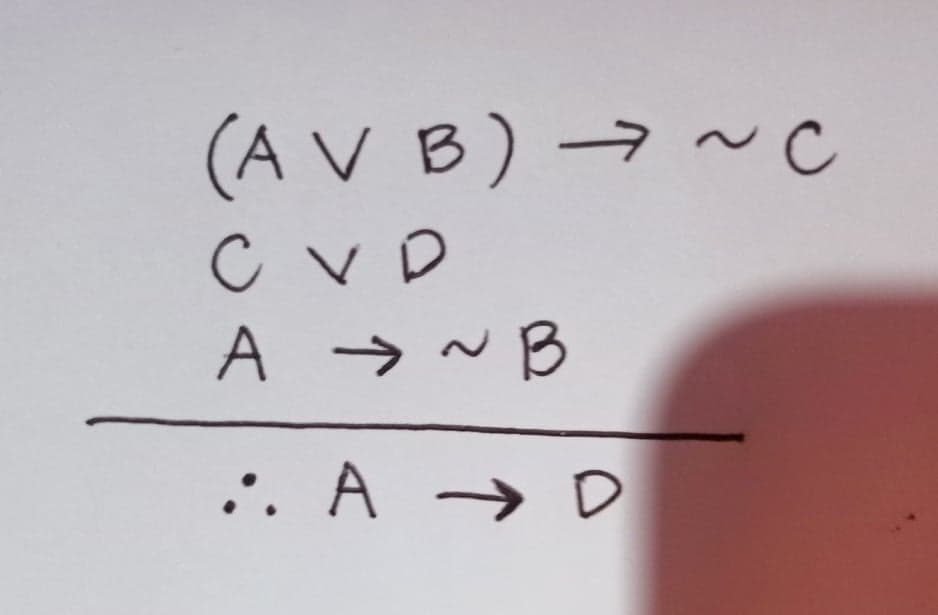 (AVB)
C VD
A →~B
→ ~c
... A → D
